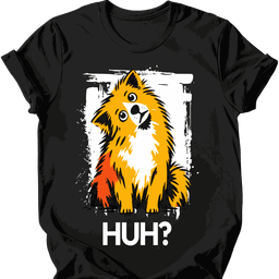 Pomeranian Huh Dog T Shirt Gift For Dog Lover