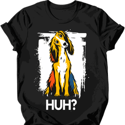 Saluki Huh Dog T Shirt Gift For Dog Lover