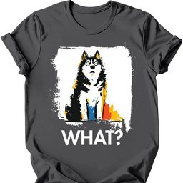 Siberian Husky What Dog T Shirt Gift For Dog Lover