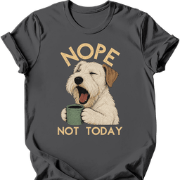 Sealyham Terrier Not Today T Shirt Gift For Dog Lover