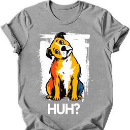 Staffordshire Bull Terrier Huh Dog T Shirt Gift For Dog Lover