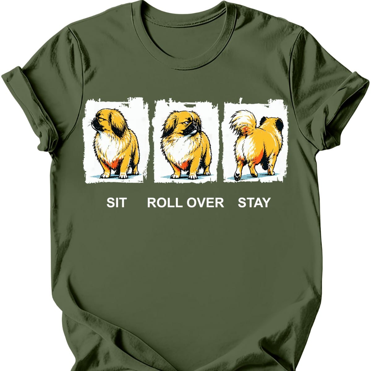 Pekingese Sit Roll Over Stay T Shirt Gift For Dog Lover