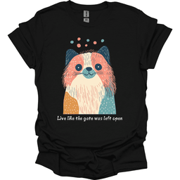 Pekingese Live Like The Gate Was Left Open T Shirt Gift For Dog Lover