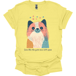 Pekingese Live Like The Gate Was Left Open T Shirt Gift For Dog Lover