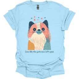 Pekingese Live Like The Gate Was Left Open T Shirt Gift For Dog Lover