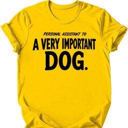 Personal Assistant T Shirt Gift For Dog Lover