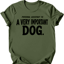 Personal Assistant T Shirt Gift For Dog Lover