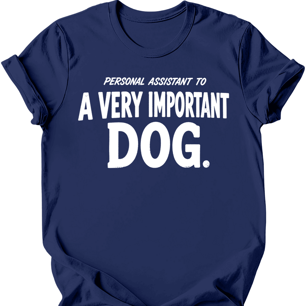 Personal Assistant T Shirt Gift For Dog Lover