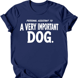 Personal Assistant T Shirt Gift For Dog Lover
