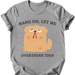 Overthink This T Shirt Gift For Dog Lover