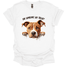 Pitbull Did Someone Say Treat T Shirt Gift For Dog Lover