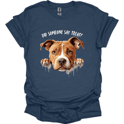 Pitbull Did Someone Say Treat T Shirt Gift For Dog Lover