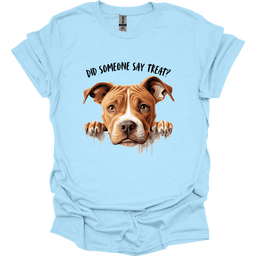 Pitbull Did Someone Say Treat T Shirt Gift For Dog Lover