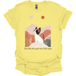 Papillon Live Like The Gate Was Left Open T Shirt Gift For Dog Lover