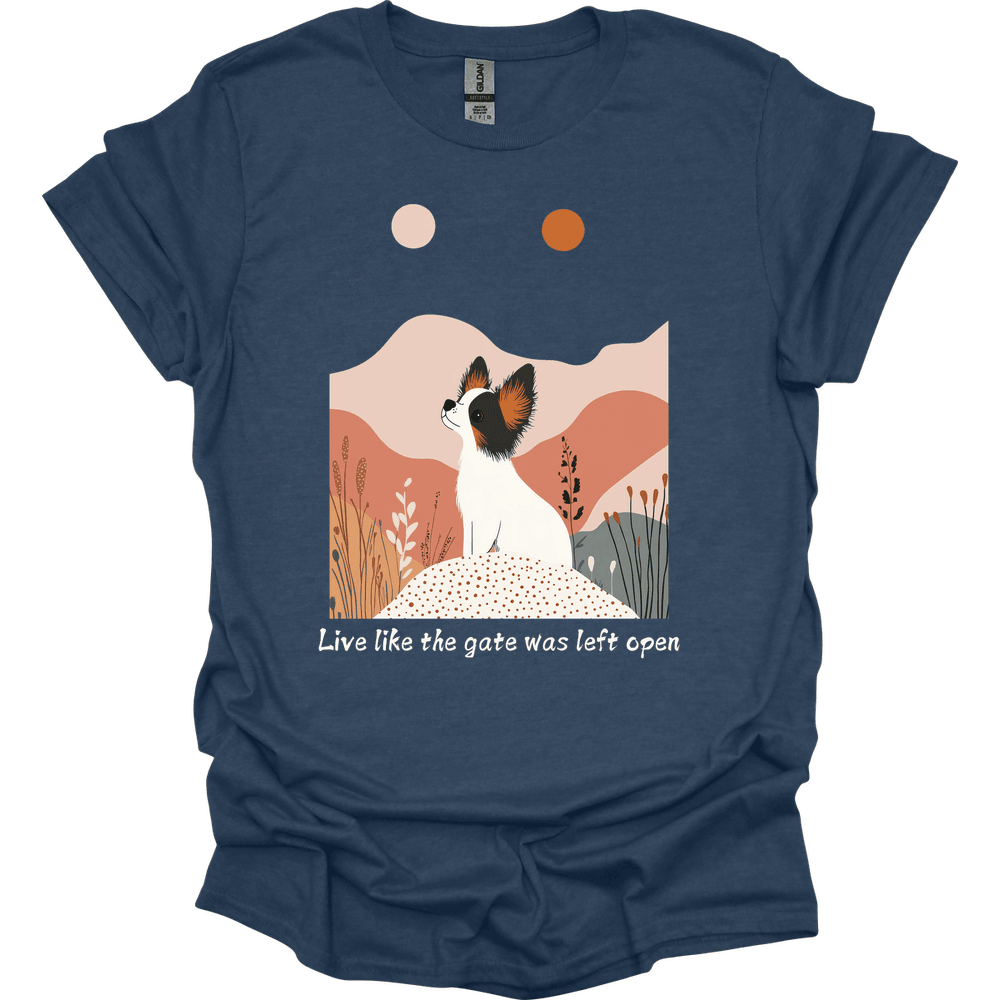 Papillon Live Like The Gate Was Left Open T Shirt Gift For Dog Lover