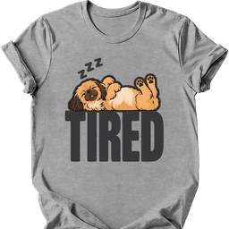 Pekingese Tired Dog T Shirt Gift For Dog Lover