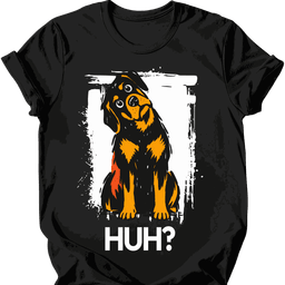 Rottweiler Huh Dog T Shirt Gift For Dog Lover