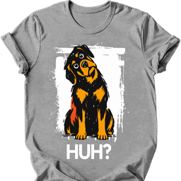 Rottweiler Huh Dog T Shirt Gift For Dog Lover