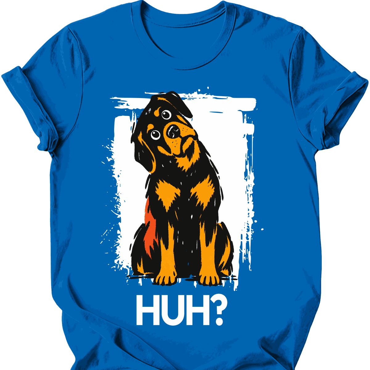Rottweiler Huh Dog T Shirt Gift For Dog Lover