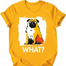 Pug What Dog T Shirt Gift For Dog Lover