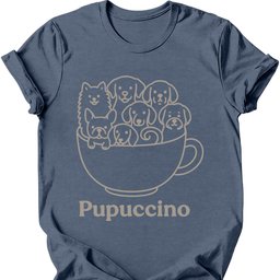 Pupuccino T Shirt Gift For Dog Lover