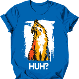 Rough Collie Huh Dog T Shirt Gift For Dog Lover