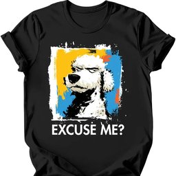 Poodle Excuse Me Dog T Shirt Gift For Dog Lover