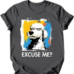 Poodle Excuse Me Dog T Shirt Gift For Dog Lover