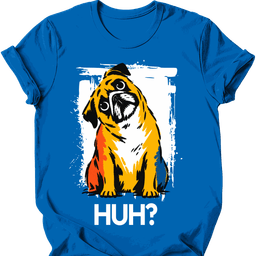 Pug Huh Dog T Shirt Gift For Dog Lover