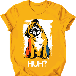 Pug Huh Dog T Shirt Gift For Dog Lover