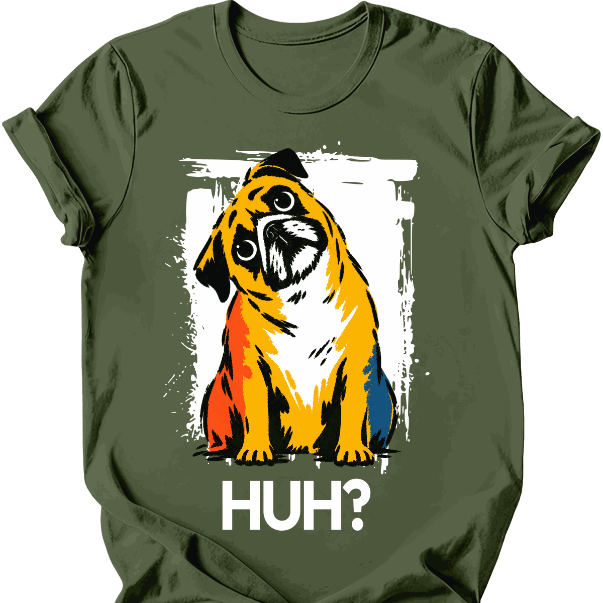Pug Huh Dog T Shirt Gift For Dog Lover