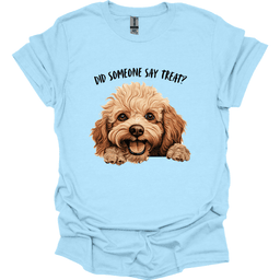 Poodle Did Someone Say Treat T Shirt Gift For Dog Lover