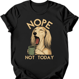 Saluki Not Today T Shirt Gift For Dog Lover