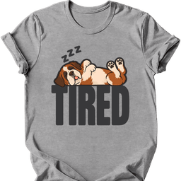 Saint Bernard Tired Dog T Shirt Gift For Dog Lover