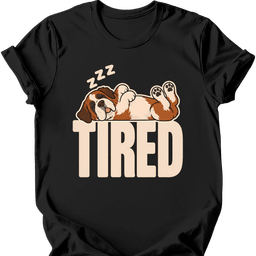Saint Bernard Tired Dog T Shirt Gift For Dog Lover