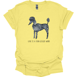 Poodle Love Is A Four Legged Word T Shirt Gift For Dog Lover