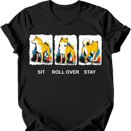 Shiba Inu Sit Roll Over Stay T Shirt Gift For Dog Lover