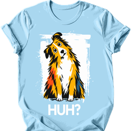 Shetland Sheepdog Huh Dog T Shirt Gift For Dog Lover