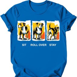 Staffordshire Bull Terrier Sit Roll Over Stay T Shirt Gift For Dog Lover