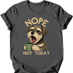 Schnoodle Not Today T Shirt Gift For Dog Lover