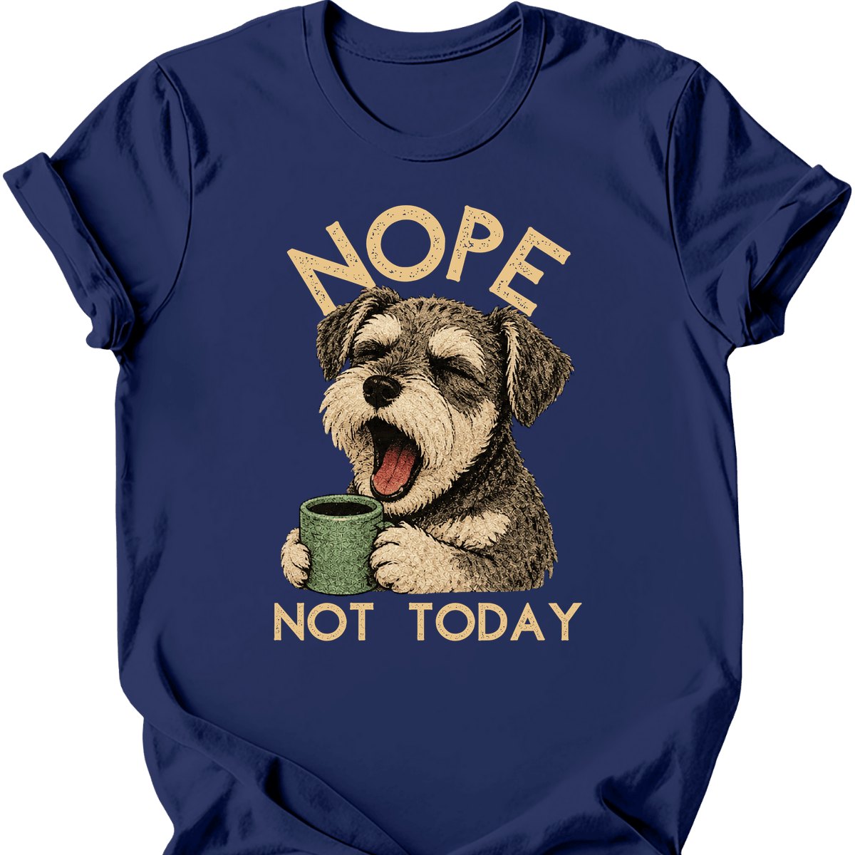 Schnoodle Not Today T Shirt Gift For Dog Lover