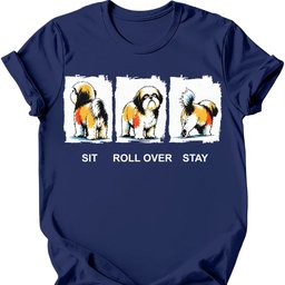 Shih Tzu Sit Roll Over Stay T Shirt Gift For Dog Lover