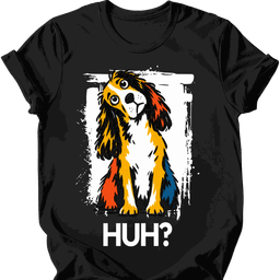 Sprocker Huh Dog T Shirt Gift For Dog Lover