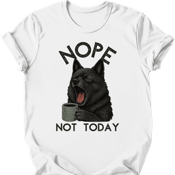 Schipperke Not Today T Shirt Gift For Dog Lover