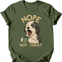 Sheepadoodle Not Today T Shirt Gift For Dog Lover