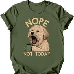 Soft Coated Wheaten Not Today T Shirt Gift For Dog Lover