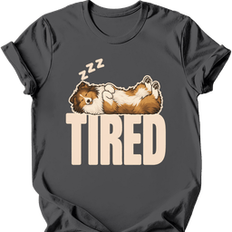 Shetland Sheepdog Tired Dog T Shirt Gift For Dog Lover