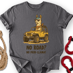 No Probllama T Shirt Gift For Offroad Enthusiast