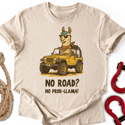 No Probllama T Shirt Gift For Offroad Enthusiast