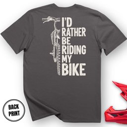 I D Rather T Shirt Gift For Offroad Enthusiast